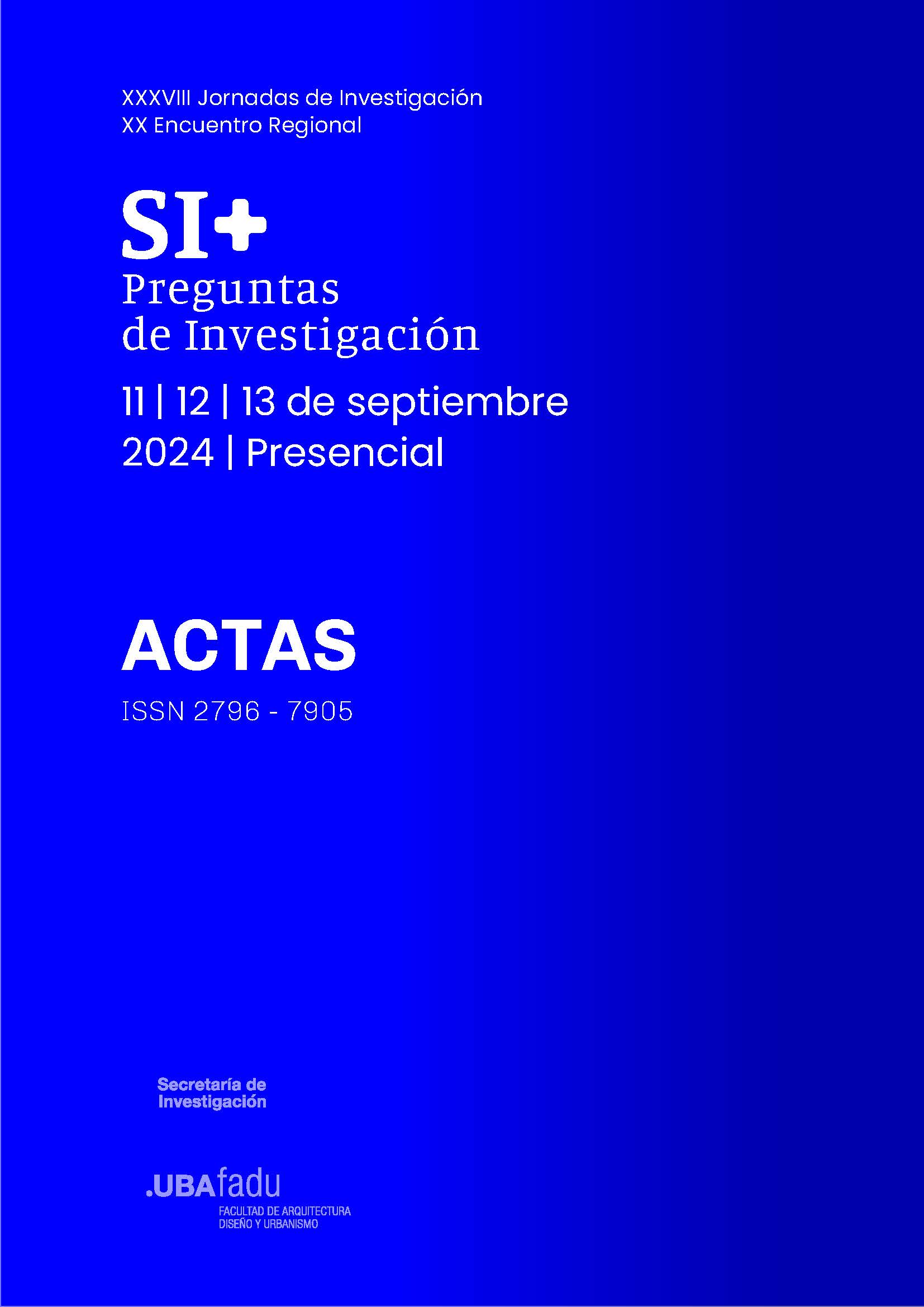 					Ver 2024: XXXVIII Jornadas de Investigación y XX Encuentro Regional de Investigación SI + Preguntas de Investigación
				
