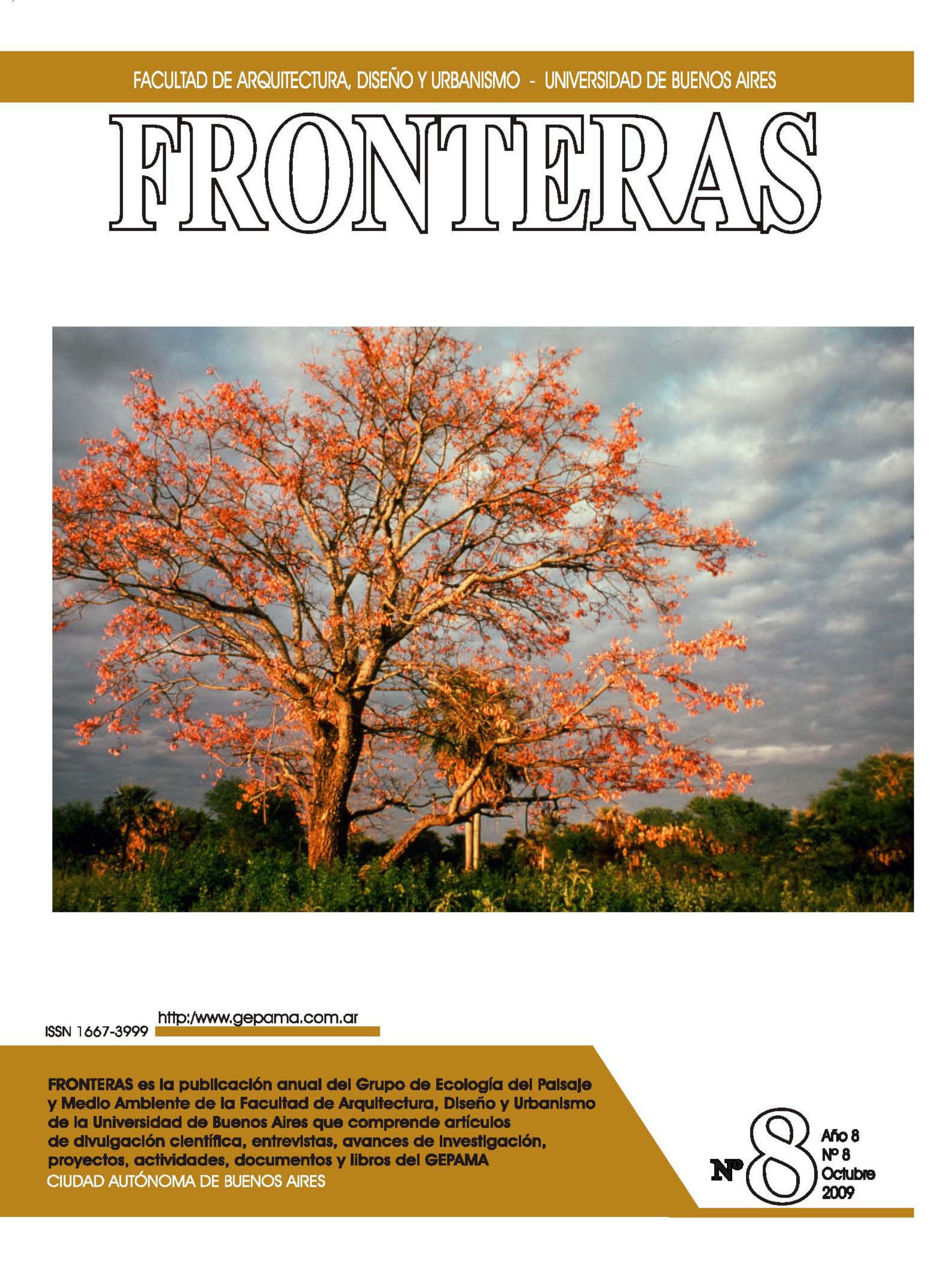 					Ver Vol. 8 Núm. 8 (2009): FRONTERAS
				